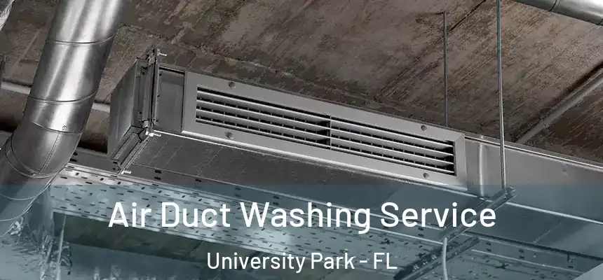  Air Duct Washing Service University Park - FL