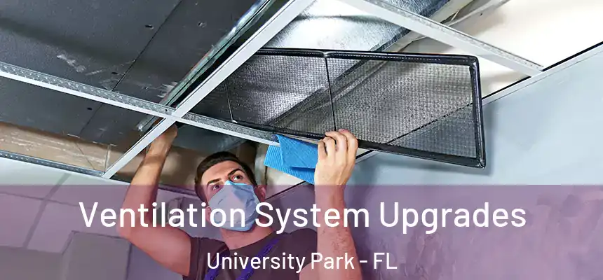  Ventilation System Upgrades University Park - FL